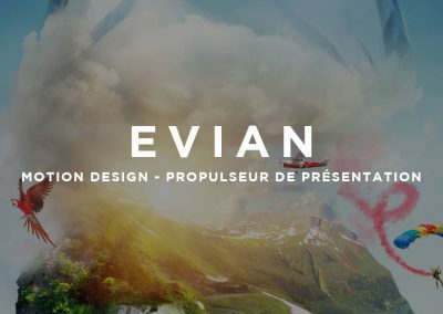 EVIAN – MOTION DESIGN