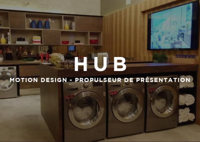 HUB – MOTION DESIGN – PROPULSEUR DE PRESENTATION